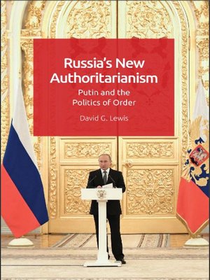 cover image of Russia's New Authoritarianism: Putin and the Politics of Order